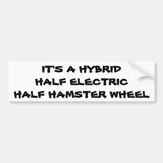 Hybride: Half Elektrisch Half Hamsterwiel Bumpersticker (Voorkant)
