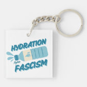 Hydratatie bestrijdt fascisme Sleutelhanger (Achterkant)