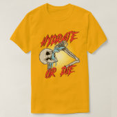 Hydrate or Die T-shirt (Design voorkant)