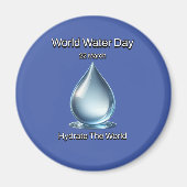 Hydrateer de wereld. Wereldwaterdag. Magneet (Voorkant)