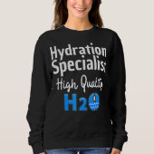 Hydration Specialist H2o Waterboy Team Manager Trui (Voorkant)