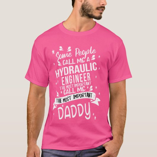Hydraulisch ingenieur Daddy T-shirt (Voorkant)