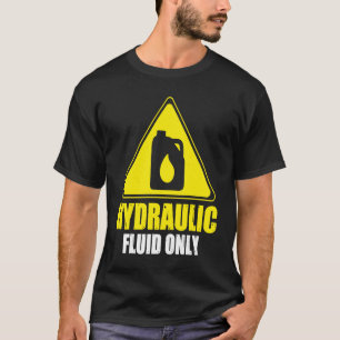 Hydraulische hydraulische techniek alleen hydrauli t-shirt