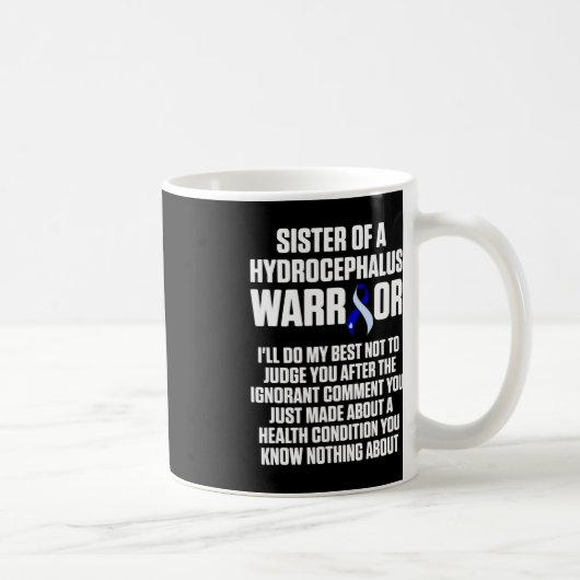 Hydrocefalus Overlevende Zuster Bewustzijn Warrior Koffiemok (Rechts)