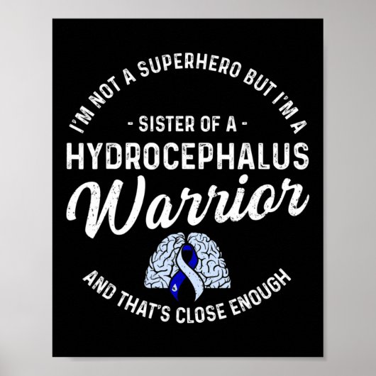 Hydrocefalus Overlevende Zuster Hero Awareness War Poster (Voorkant)