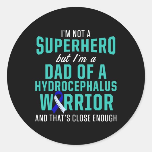 Hydrocephalus Survivor Dad Hero Awareness Warrior Ronde Sticker (Voorkant)