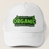 Hydroponic is niet biologisch Houd de grond in bio Trucker Pet (Voorkant)