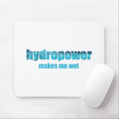 Hydropower Natte! Mousepad Muismat (Met muis)