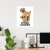 Hyena Lowena Funny Animal Hyena Pun Poster (Thuiskantoor)