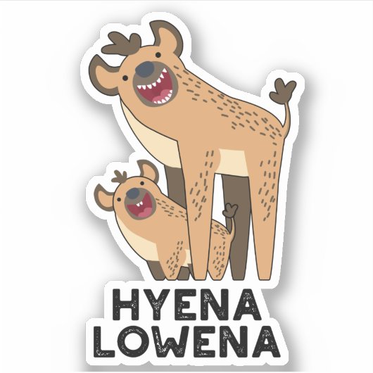 Hyena Lowena Funny Animal Hyena Pun Sticker (Voorkant)