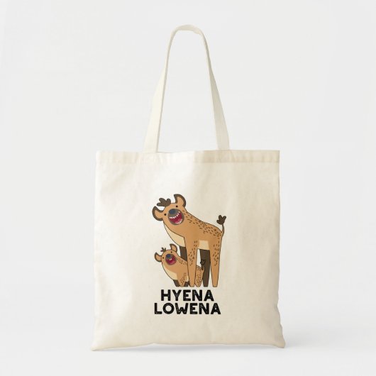 Hyena Lowena Funny Animal Hyena Pun Tote Bag (Voorkant)