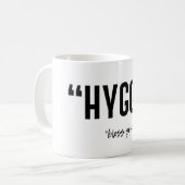 Hygge Funny Mug Koffiemok (Voorkant links)