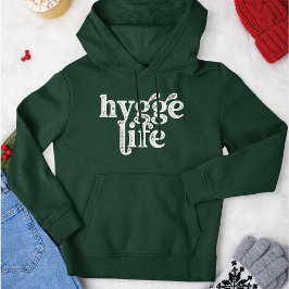 Hygge Life Cosy Deens Quote Nordic Typography DK Hoodie