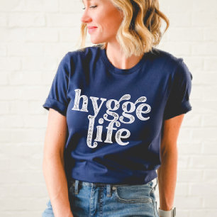 Hygge Life Cosy Deens Quote Nordic Typography DK T-shirt