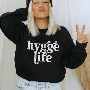 Hygge Life Cosy Deens Quote Nordic Typography DK Trui