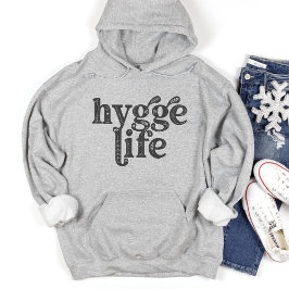 Hygge Life Cosy Deense Quote Noordse Typografie LT Hoodie