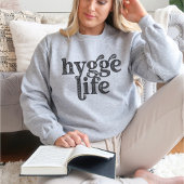 Hygge Life Cosy Deense Quote Noordse Typografie LT Trui