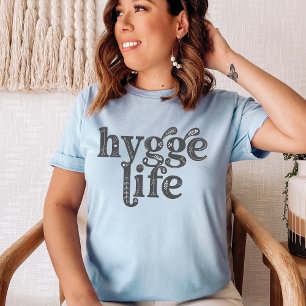 Hygge Life Deense Noordse Typografie Gezellige Vib T-shirt