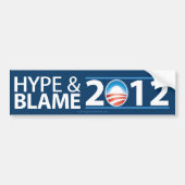 Hype & Blame 2012 - Anti-Barack Obama Bumpersticker (Voorkant)