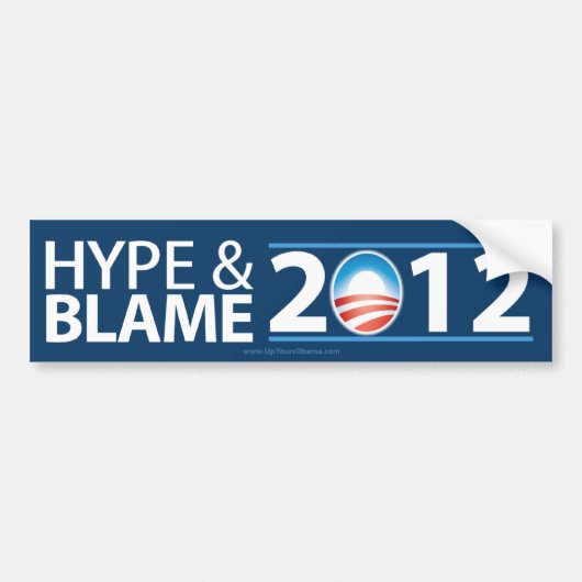 Hype & Blame 2012 - Anti-Barack Obama Bumpersticker (Voorkant)