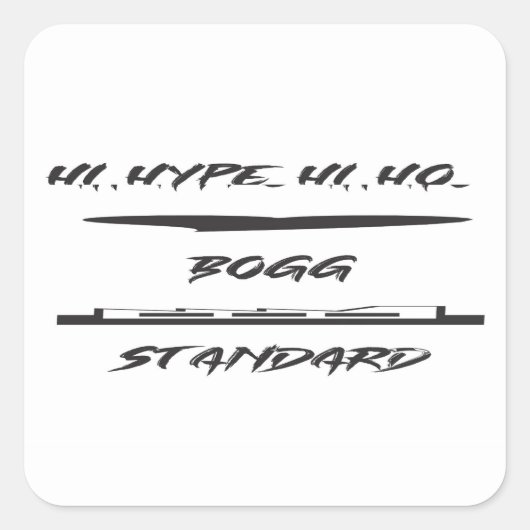 HYPE GRAP LEUK GRAFISCH KUNSTONTWERP VIERKANTE STICKER (Voorkant)