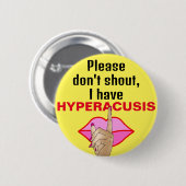 Hyperacusis is stille stilte lawaai ronde button 5,7 cm (Voorkant /achterkant)