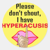 Hyperacusis is stille stilte lawaai ronde sticker (Voorkant)