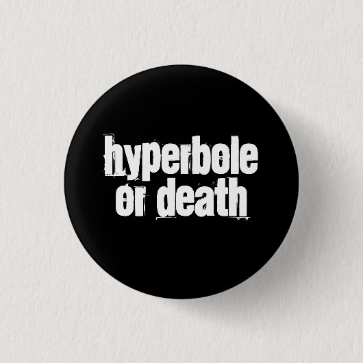 Hyperble of Death Ronde Button 3,2 Cm (Voorkant)