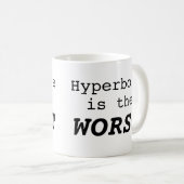 Hyperbool is het ergst koffiemok (Voorkant rechts)
