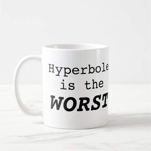 Hyperbool is het ergst koffiemok (Links)