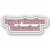 hyperfixatie ontketende Pink Neurodiversity Sticker (Voorkant)