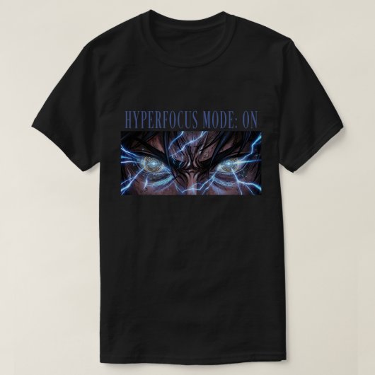 Hyperfocus-modus: AAN Anime Focus & Diepe Concentr T-shirt (Design voorkant)