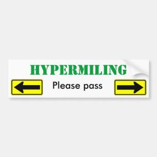 Hypermildering Gelieve te passeren - Gepersonalise Bumpersticker