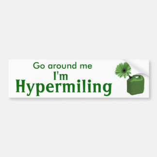 Hypermilerende Bumpersticker I