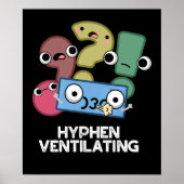 Hyphen Ventilatation Funny Punctuation Pun Dark BG Poster (Voorkant)
