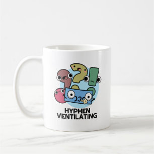 Hyphen Ventiling Funny Punctuation Pun Koffiemok