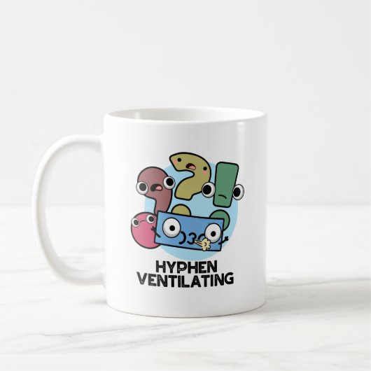 Hyphen Ventiling Funny Punctuation Pun Koffiemok (Links)