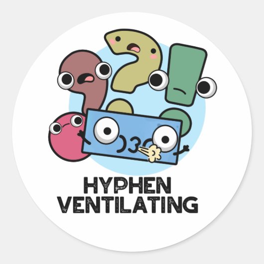 Hyphen Ventiling Funny Punctuation Pun Ronde Sticker (Voorkant)