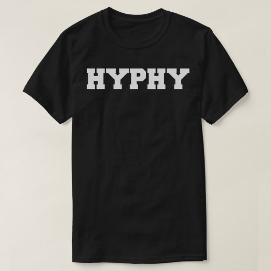 Hyphy Hyperactive T-shirt (Design voorkant)