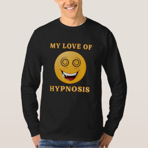 Hypnose hypnotiseur hypnotische hypnotizer grappig t-shirt