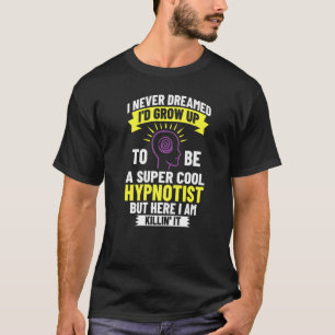 Hypnosis Sleep Hypnotist Spiral Get Hypnotiz T-shirt