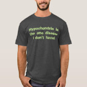 Hypochondria T-shirt (Voorkant)