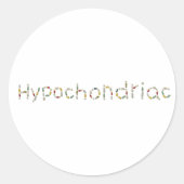 hypochondriak ronde sticker (Voorkant)