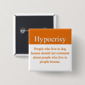Hypocrisie Button (Voorkant /achterkant)