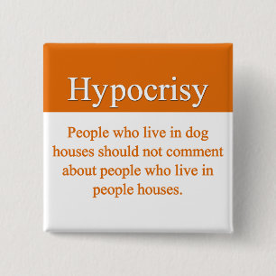 Hypocrisie Button