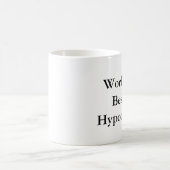 Hypocrite-Mok Koffiemok (Center)