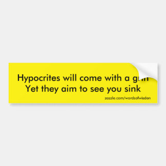 Hypocrites Bumpersticker