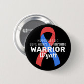 Hypoplastisch linkerhartsyndroom Warrior Black Ronde Button 5,7 Cm (Voorkant /achterkant)