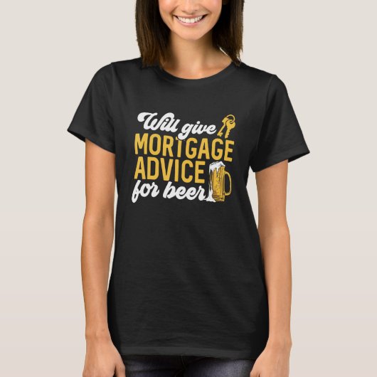 Hypothecaire leningfunctionaris zal hypothecair ad t-shirt (Voorkant)