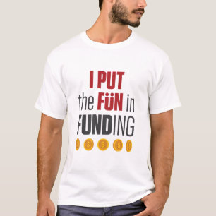 Hypothecaire makelaar Lening I Pun Fun in financie T-shirt